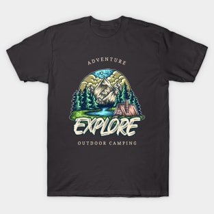 Explore The Outdoors Camping T-Shirt